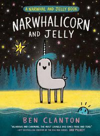 Cover image for Narwhalicorn and Jelly (A Narwhal and Jelly Book #7)