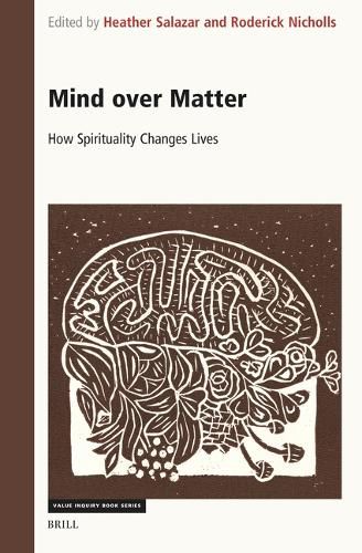 Cover image for Mind over Matter: How Spirituality Changes Lives