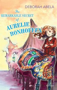 Cover image for The Remarkable Secret of Aurelie Bonhoffen