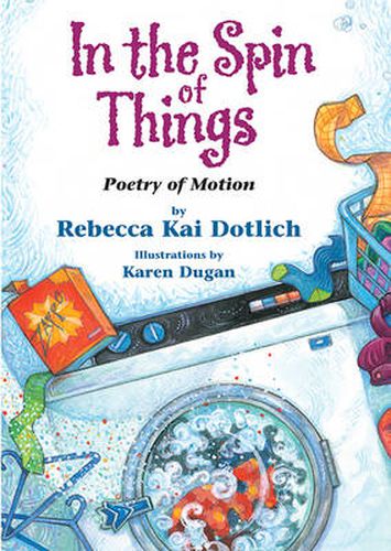 In the Spin of Things: Poetry of Motion