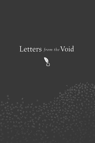 Letters from the Void