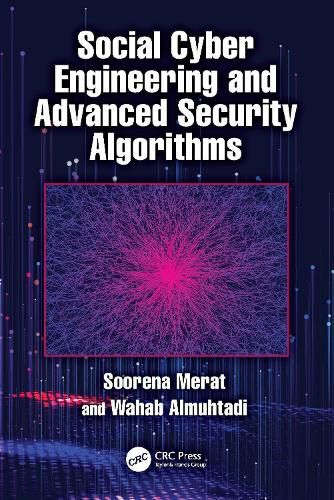 Cover image for Social Cyber Engineering and Advanced Security Algorithms