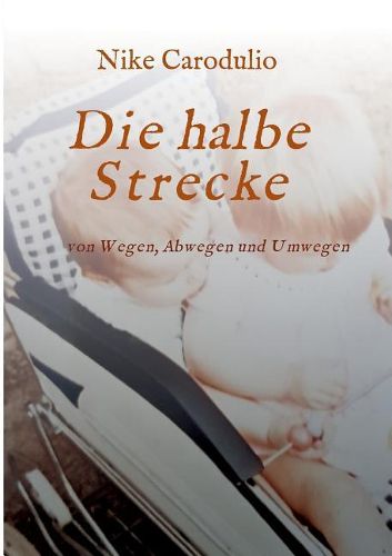 Cover image for Die Halbe Strecke