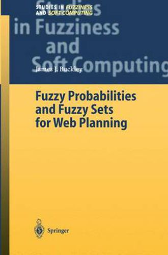 Cover image for Fuzzy Probabilities and Fuzzy Sets for Web Planning