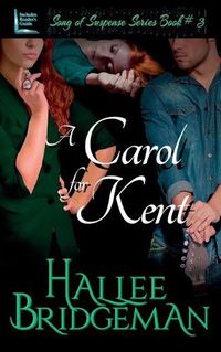 Cover image for A Carol for Kent: Song of Suspense Series book 3
