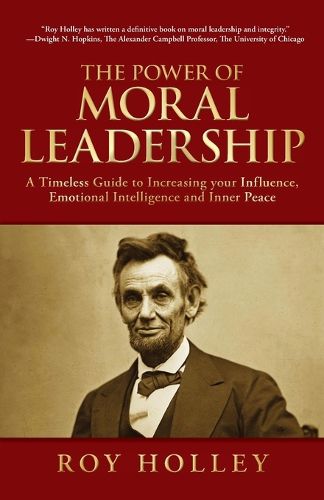 Cover image for The Power of Moral Leadership