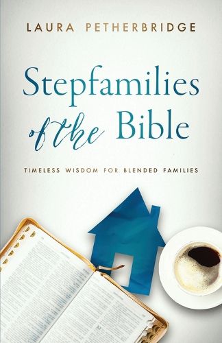 Cover image for Stepfamilies of the Bible