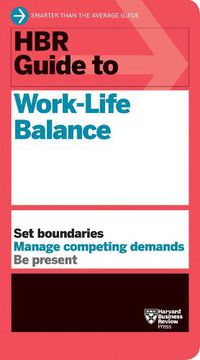 Cover image for HBR Guide to Work-Life Balance