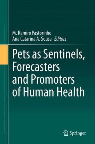 Cover image for Pets as Sentinels, Forecasters and Promoters of Human Health