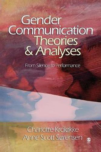 Cover image for Gender Communication Theories and Analyses: from Silence to Performance