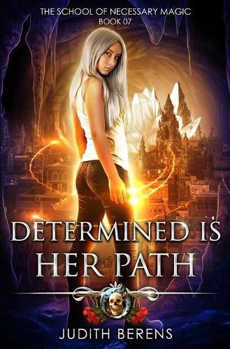 Cover image for Determined Is Her Path: An Urban Fantasy Action Adventure