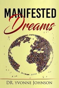 Cover image for Manifested Dreams