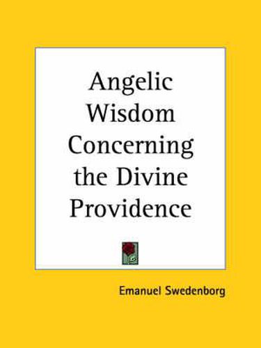 Cover image for Angelic Wisdom Concerning the Divine Providence (1853)
