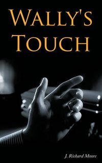 Cover image for Wally's Touch