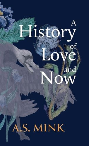 Cover image for A History of Love and Now