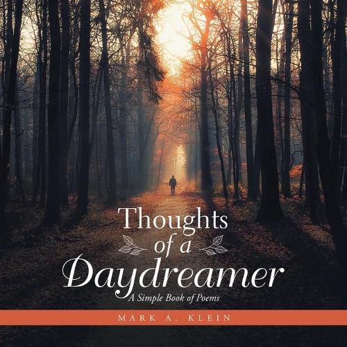 Cover image for Thoughts of a Daydreamer: A Simple Book of Poems