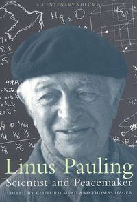 Cover image for Linus Pauling, Scientist and Peacemaker