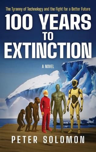 Cover image for 100 Years to Extinction