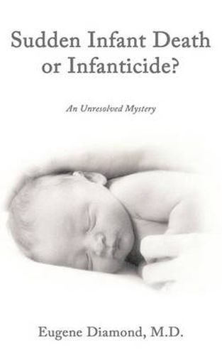 Cover image for Sudden Infant Death or Infanticide?