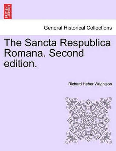 Cover image for The Sancta Respublica Romana. Second Edition.