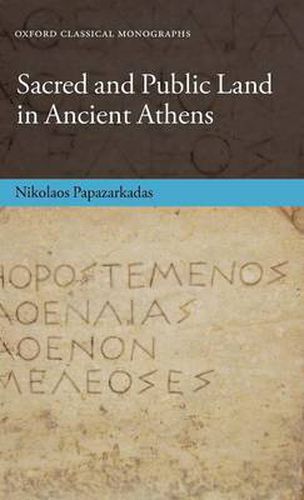 Cover image for Sacred and Public Land in Ancient Athens