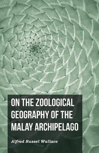 Cover image for On the Zoological Geography of the Malay Archipelago