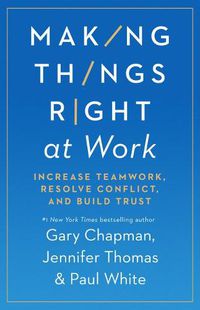 Cover image for Making Things Right at Work