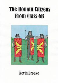 Cover image for The Roman Citizens from Class 6B