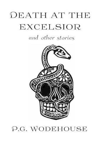 Cover image for Death at the Excelsior: And Other Stories