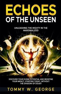 Cover image for Echoes of the Unseen