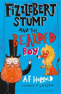 Cover image for Fizzlebert Stump and the Bearded Boy
