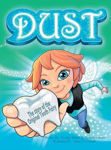 Cover image for Dust, the story of the original tooth fairy