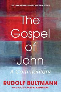 Cover image for The Gospel of John: A Commentary