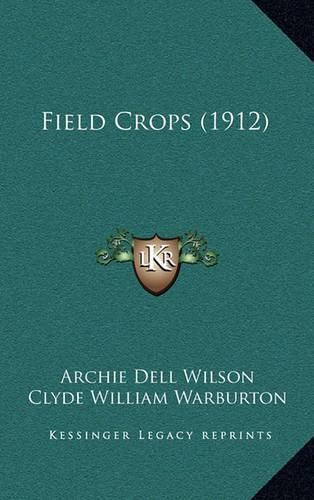 Cover image for Field Crops (1912)