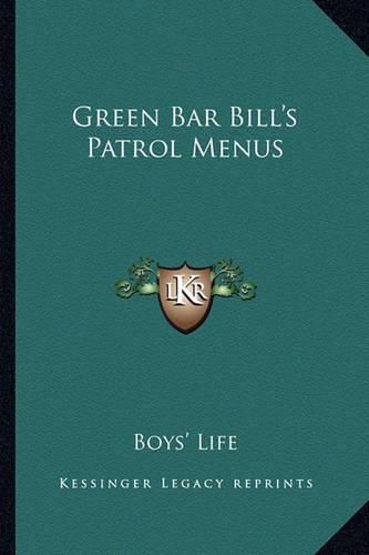 Green Bar Bill's Patrol Menus