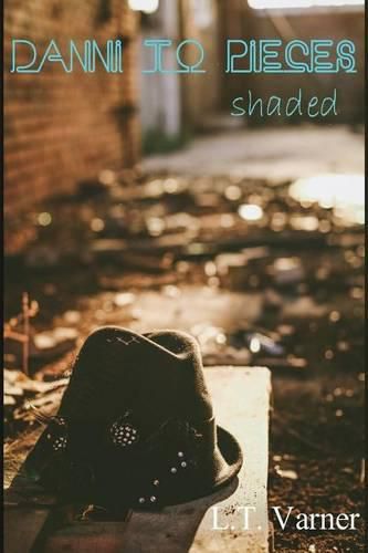 Cover image for Danni To Pieces: Book Two: Shaded