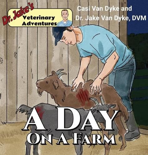 Cover image for Dr. Jake's Veterinary Adventures: A Day on a Farm