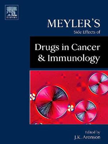 Cover image for Meyler's Side Effects of Drugs in Cancer and Immunology