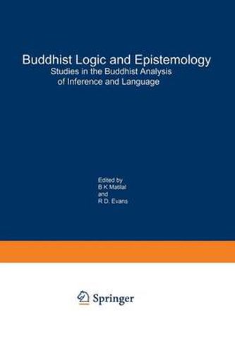 Cover image for Buddhist Logic and Epistemology: Studies in the Buddhist Analysis of Inference and Language