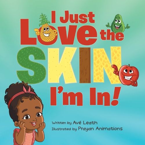 Cover image for I Just Love The Skin I'm In