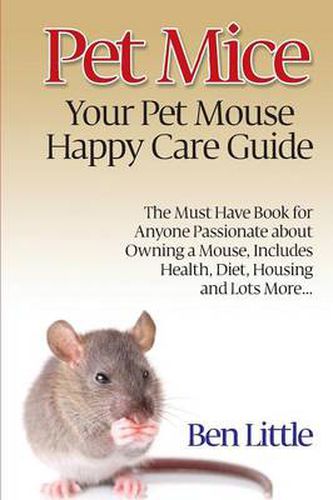 Cover image for Pet Mice - Your Pet Mouse Happy Care Guide