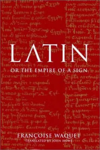 Cover image for Latin: or, the Empire of a Sign