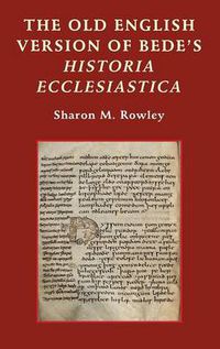 Cover image for The Old English Version of Bede's Historia Ecclesiastica
