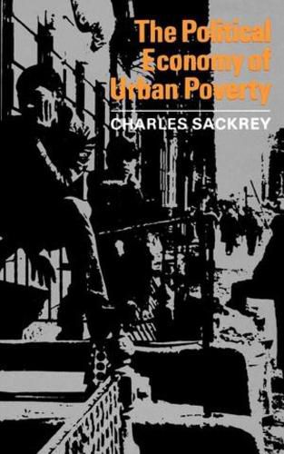 Cover image for The Political Economy of Urban Poverty