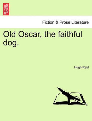 Cover image for Old Oscar, the Faithful Dog.