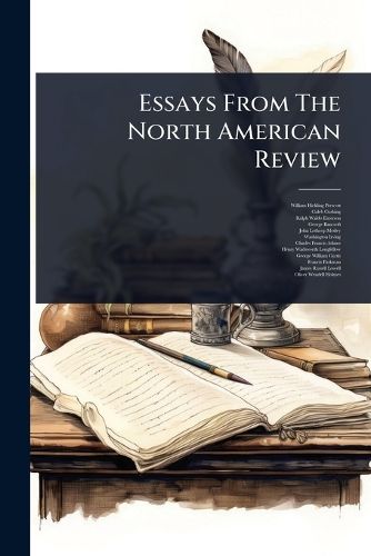 Cover image for Essays From The North American Review