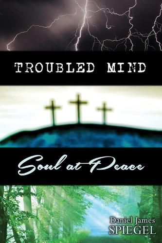 Cover image for Troubled Mind, Soul at Peace