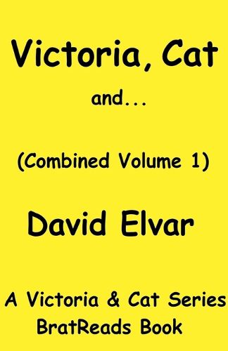 Cover image for Victoria, Cat and... (Volume 1)