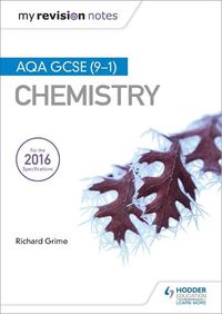 Cover image for My Revision Notes: AQA GCSE (9-1) Chemistry