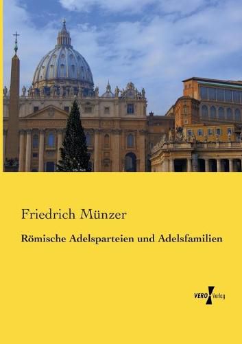 Cover image for Roemische Adelsparteien und Adelsfamilien